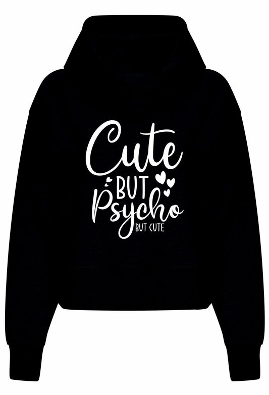 Cute But Psycho Women's Relaxed Hoodie