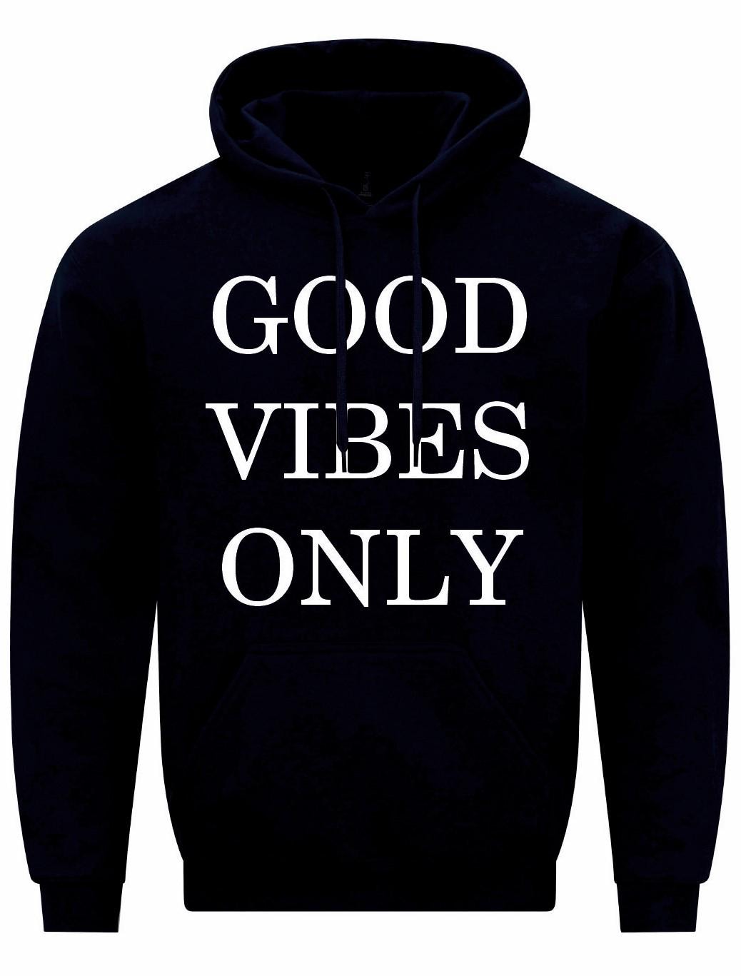 Good Vibes Only Unisex Hoodie