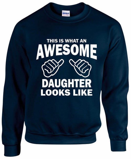 Awesome Daughter Sweatshirt