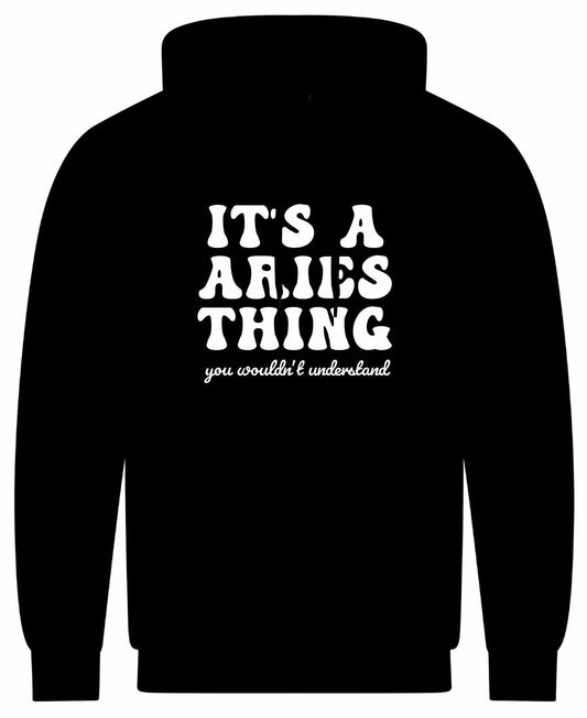 It's A Aries Thing Unisex Hoodie