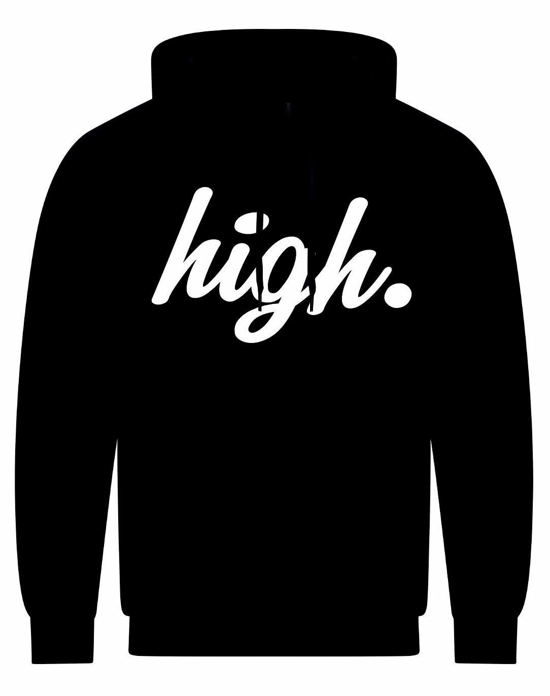 High Unisex Hoodie
