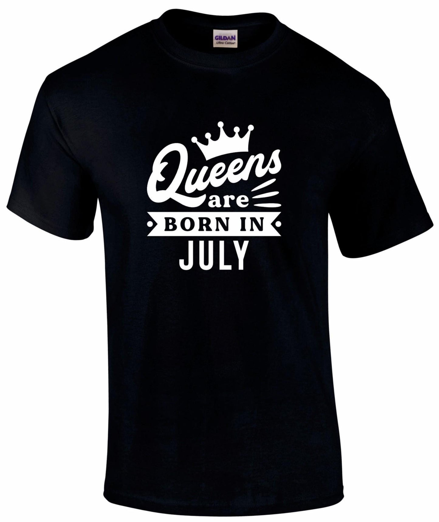 Queens Are Born In July T-shirt