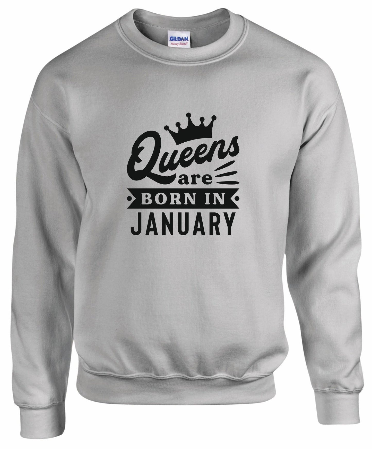 Queens Are Born In January Sweatshirt
