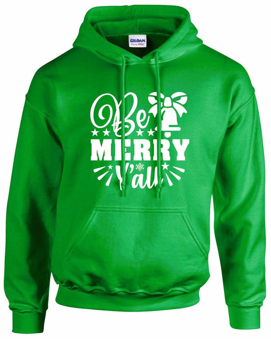 Be Merry Y'all Unisex Hoodie