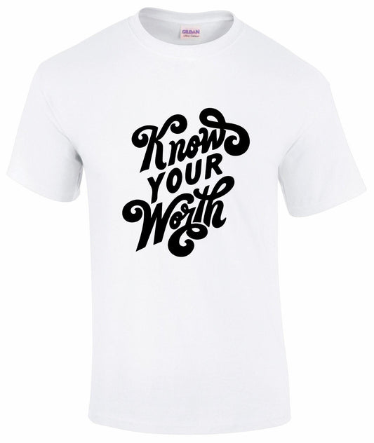 Know Your Worth Unisex T-shirt