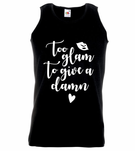 Too Glam To Give A Damn Vest