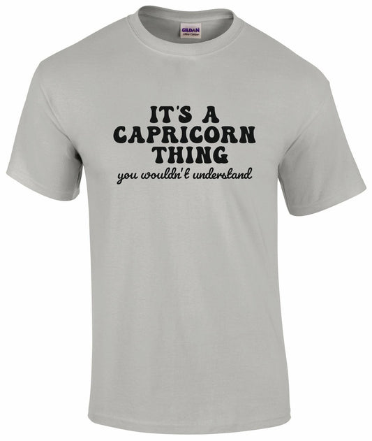 It's A Capricorn Thing Unisex T-shirt