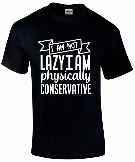 I Am Not Lazy Unisex T-shirt