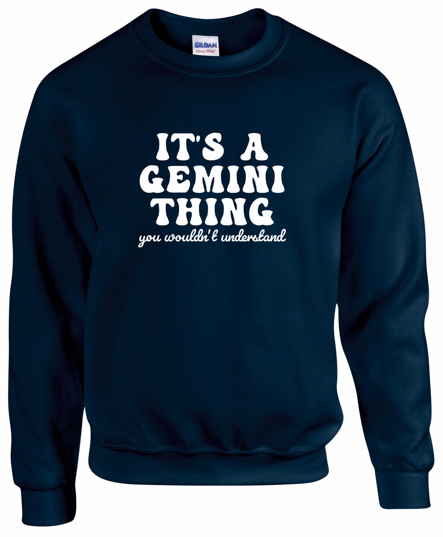 It's A Gemini Thing Unisex Sweatshirt