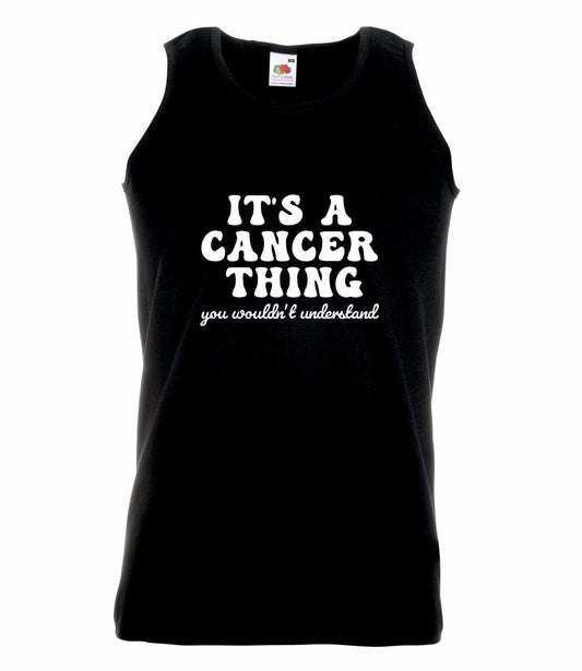 It's A Cancer Thing Unisex Vest