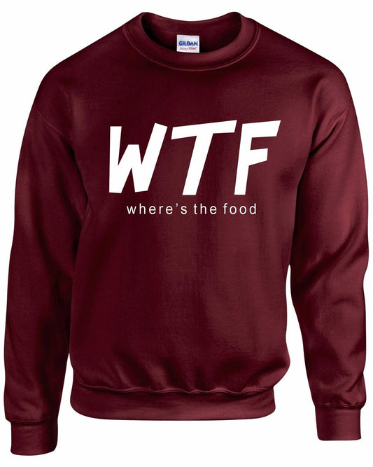 WTF "Wheres The Food" Unisex Sweatshirt