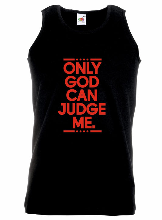 Only God Can Judge Me Unisex Vest