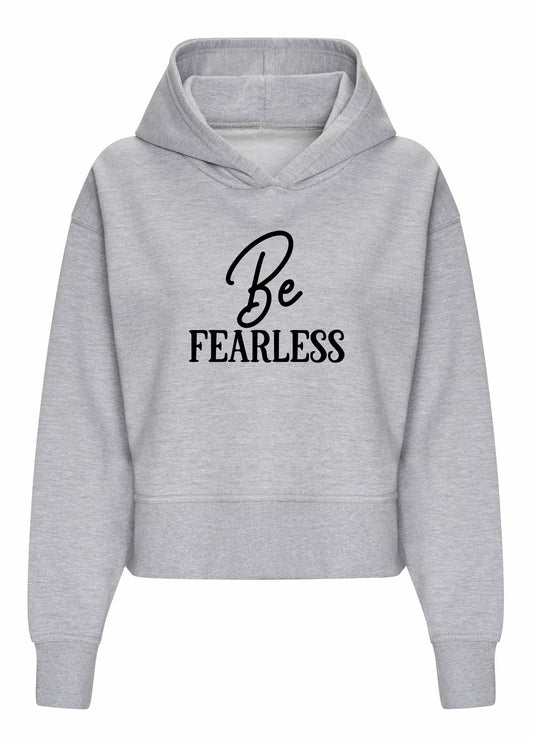 Be Fearless Women's Relaxed Hoodie