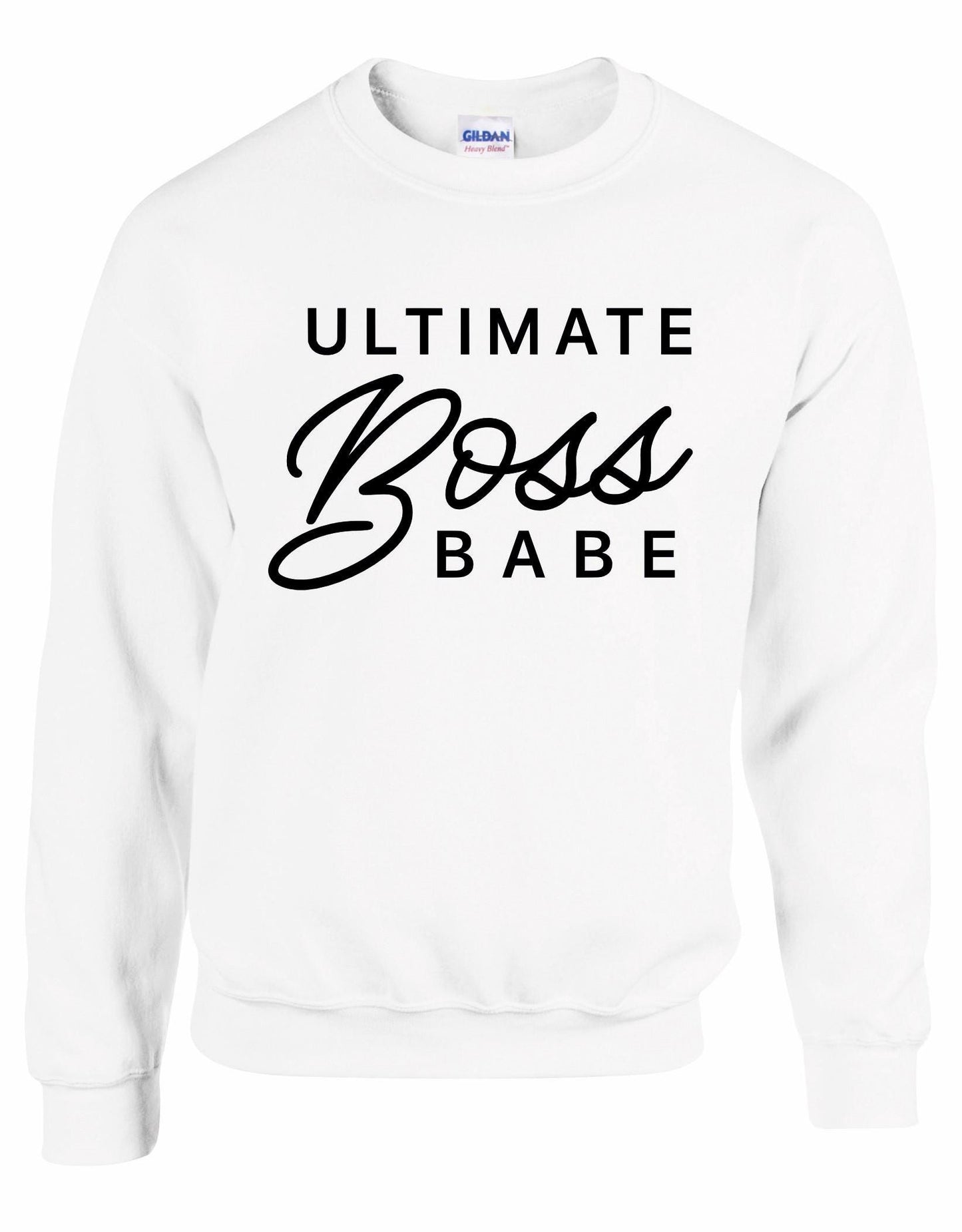 Ultimate Boss Babe Sweatshirt