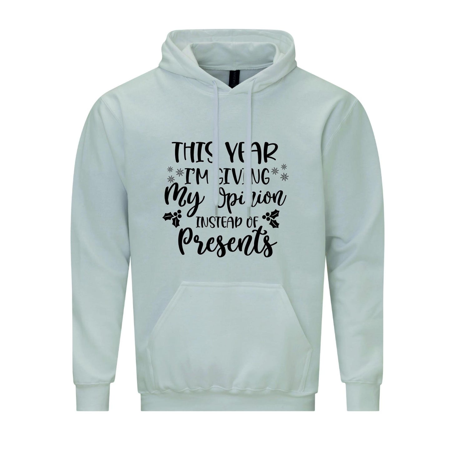 Opinion Instead of Presents Christmas Hoodie