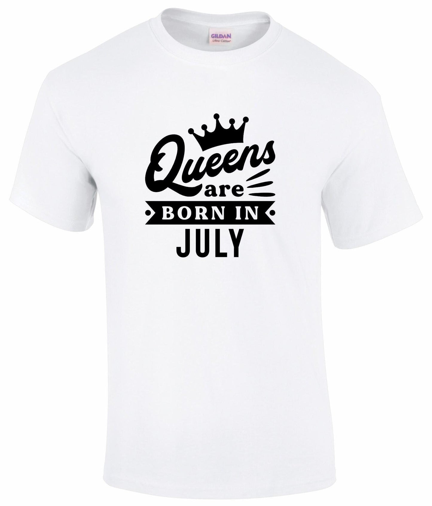 Queens Are Born In July T-shirt