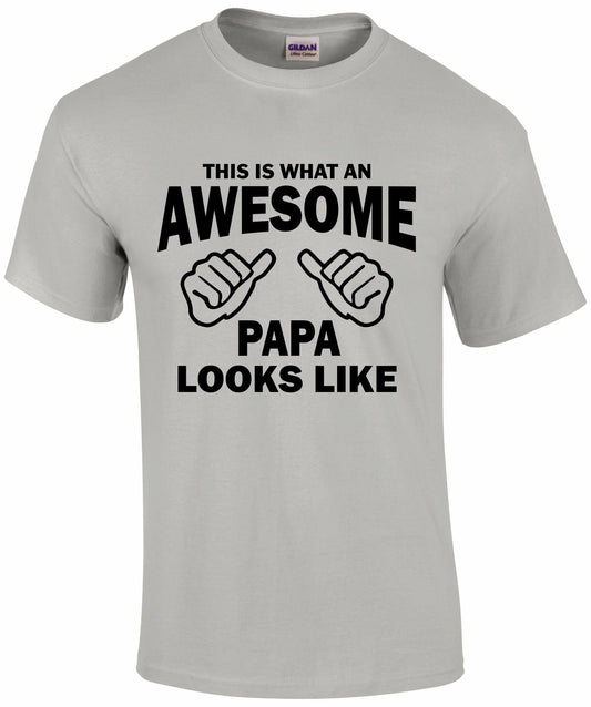 Awesome PAPA T-shirt