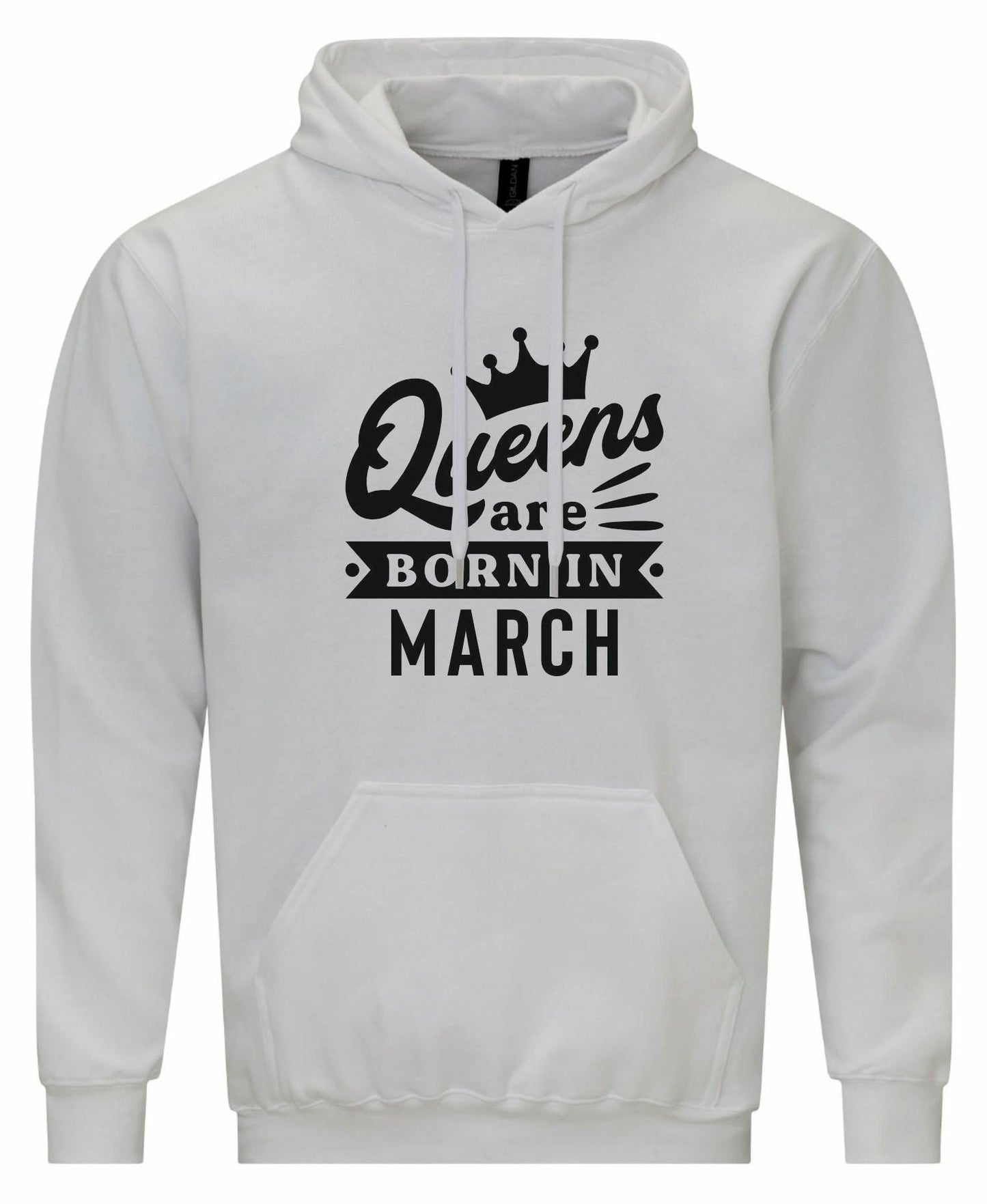 Queens Are Born In March Hoodie