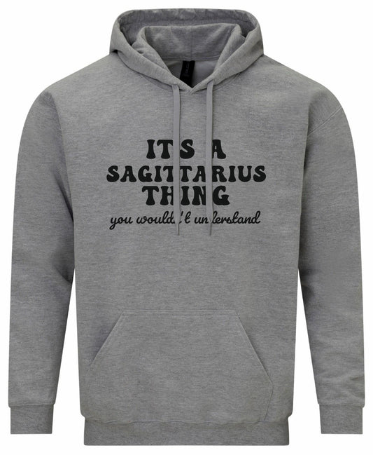 It's A Sagittarius Thing Unisex Hoodie
