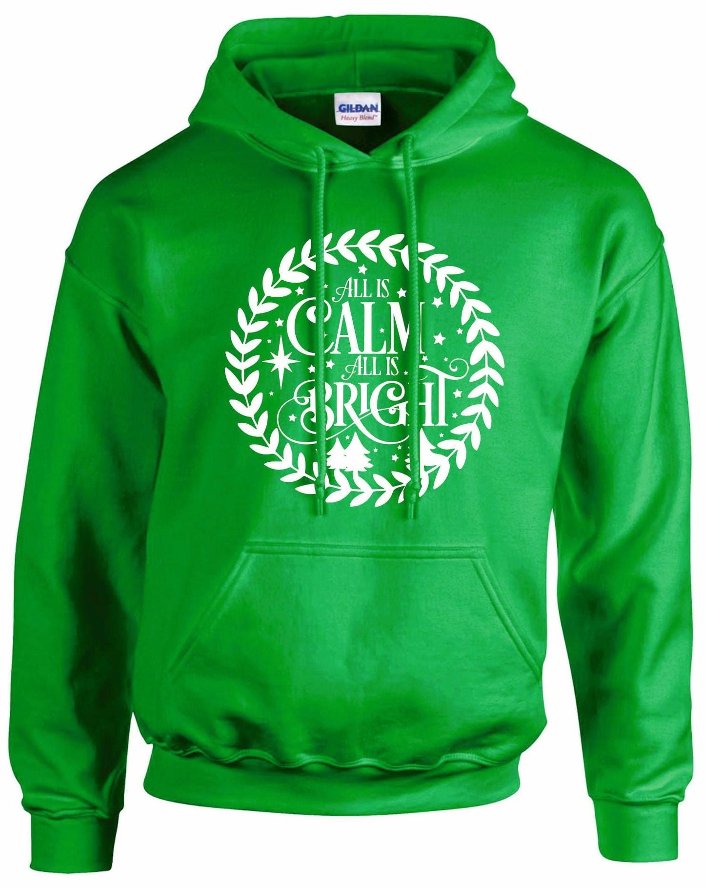 All Is Calm All Is Bright Unisex Hoodie
