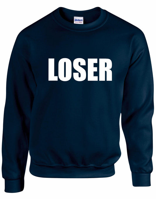 LOSER Unisex Sweatshirt