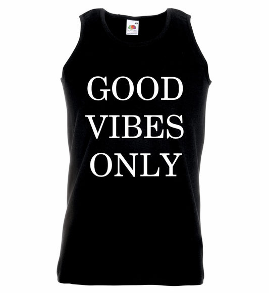 Good Vibes Only Unisex Vest