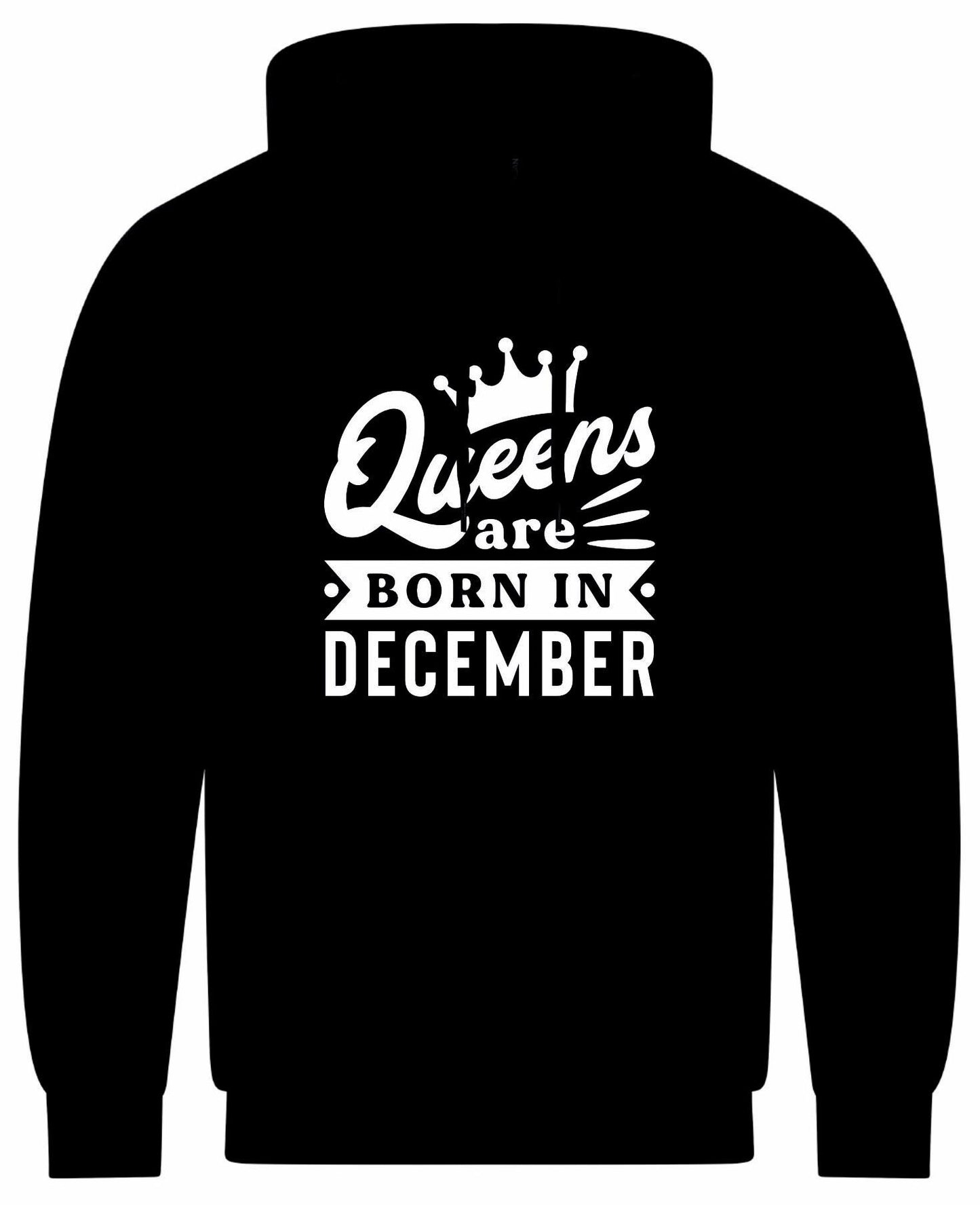 Queens Are Born In December Hoodie