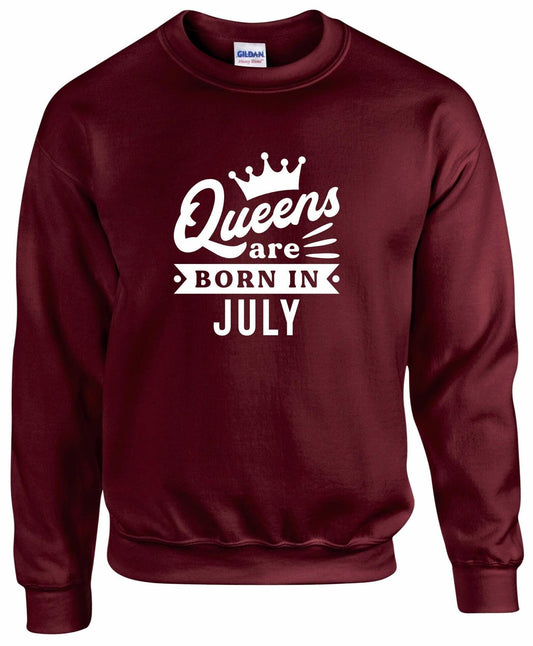 Queens Are Born In July Sweatshirt