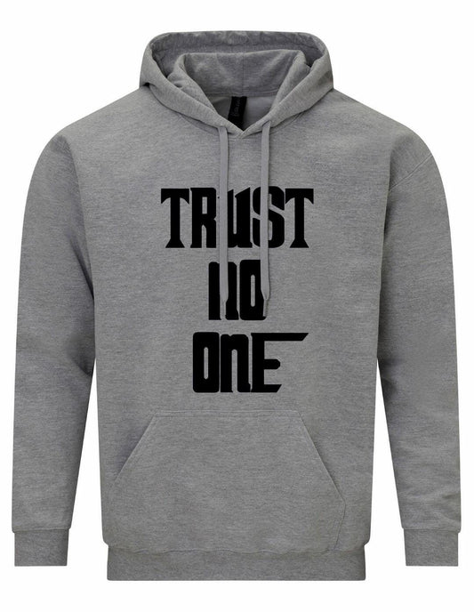 Trust No One Unisex Hoodie