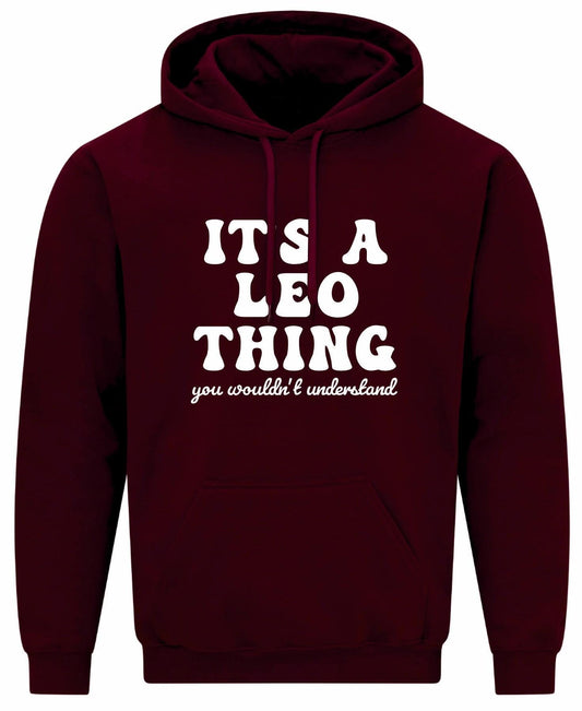 It's A Leo Thing Unisex Hoodie