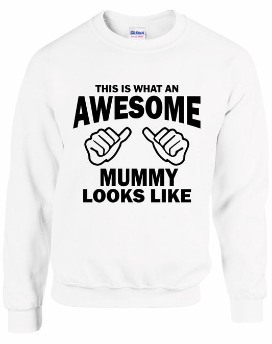 Awesome MUMMY Sweatshirt