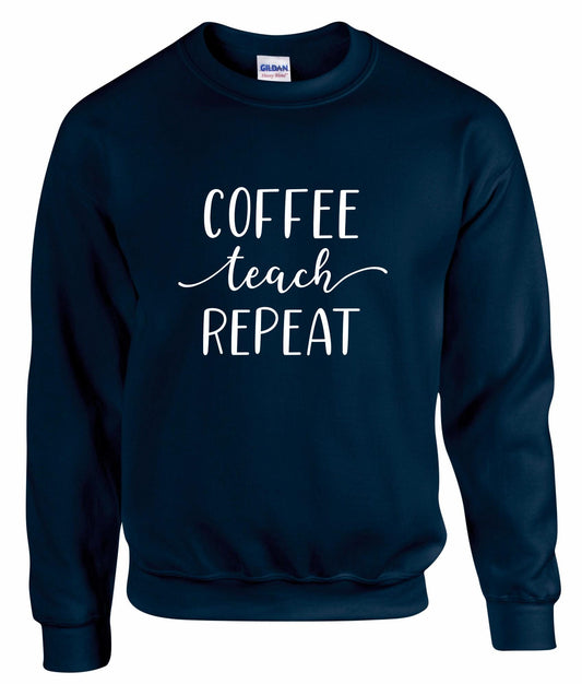 Coffee Teach Repeat Unisex Sweatshirt