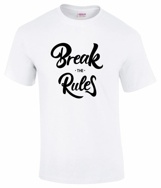 Break The Rules Unisex T-shirt