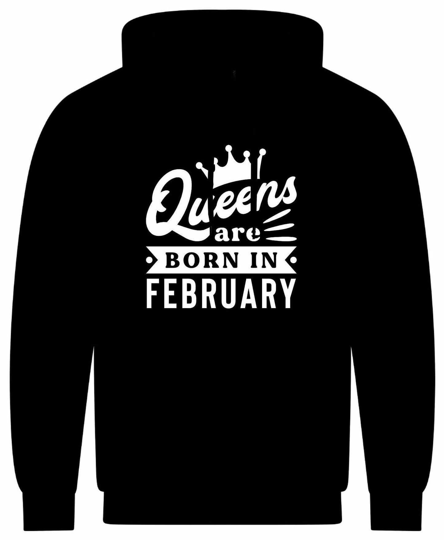 Queens Are Born In February Hoodie
