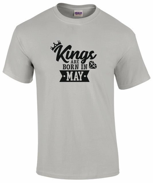 Kings Are Born In May T-shirt