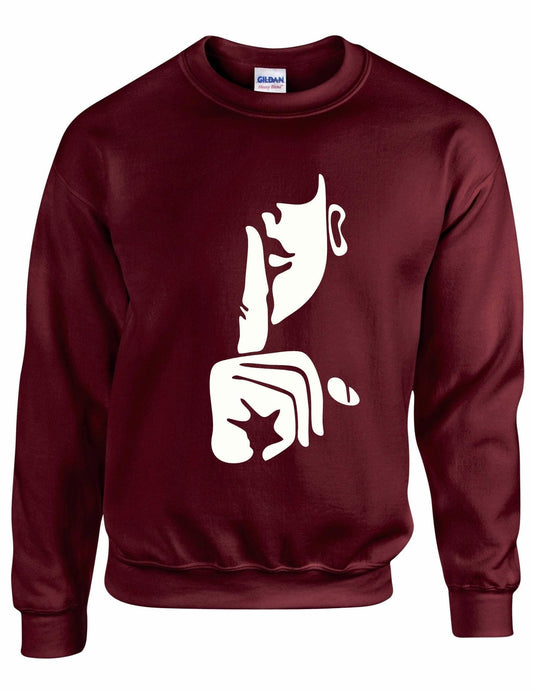 Shhh Unisex Sweatshirt