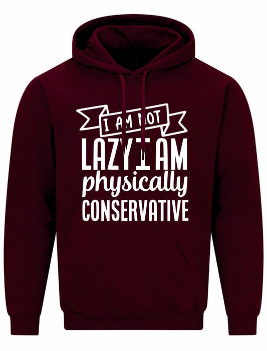 I Am Not Lazy Unisex Hoodie