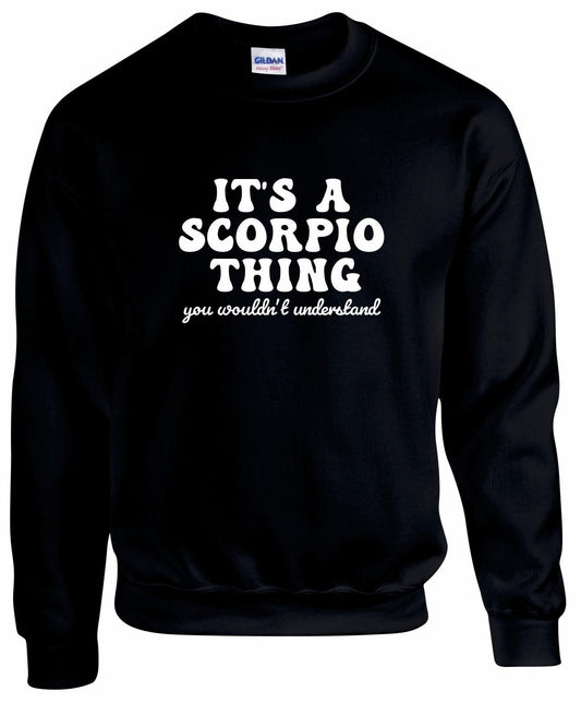 It's A Scorpio Thing Unisex Sweatshirt