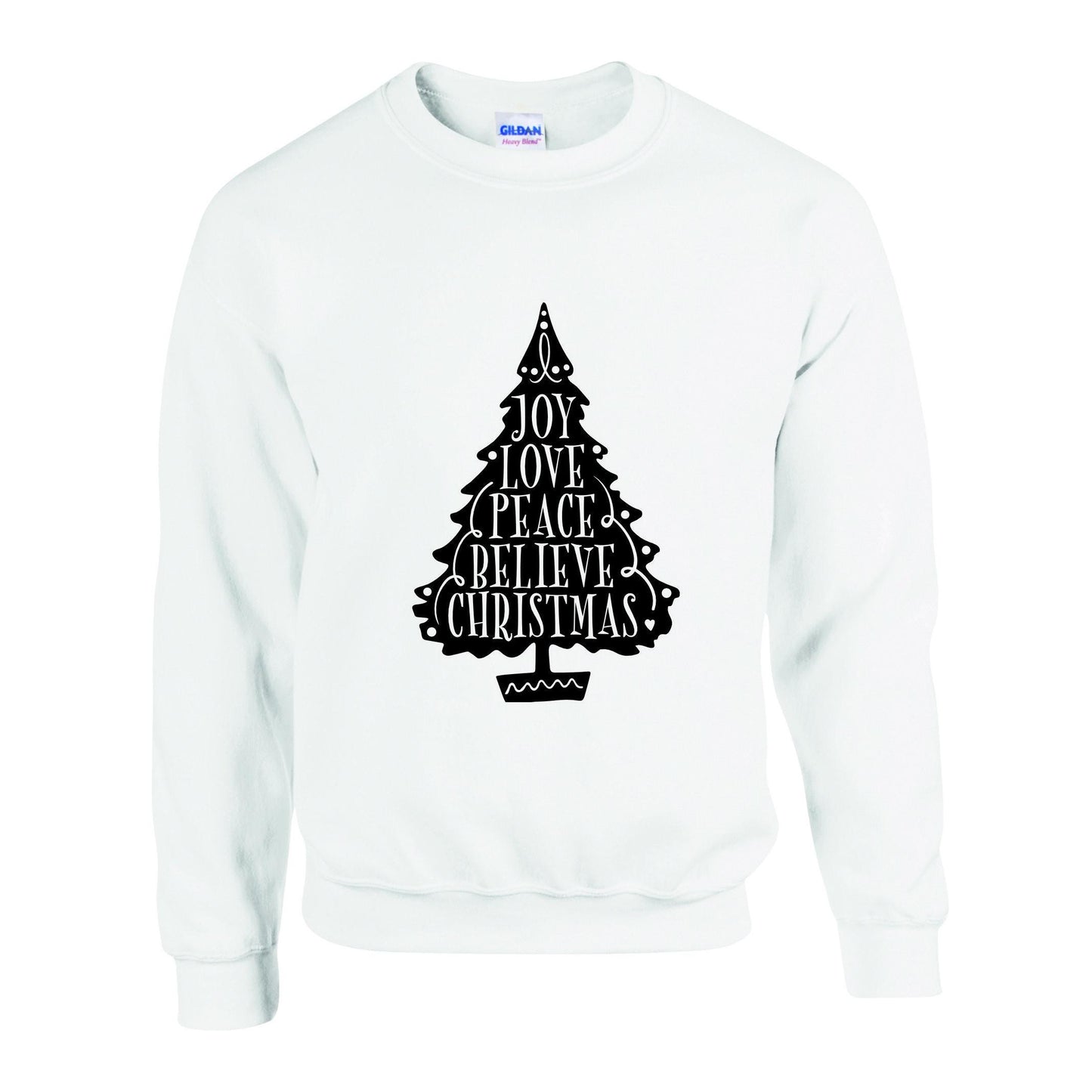 Joy Love Peace Believe Christmas Unisex Sweatshirt