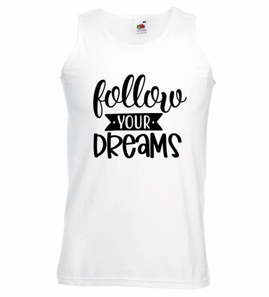 Follow Your Dreams Unisex Vest