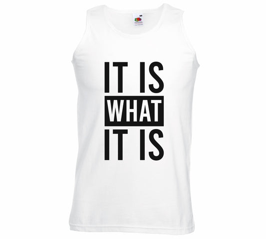It Is What It Is Unisex Vest