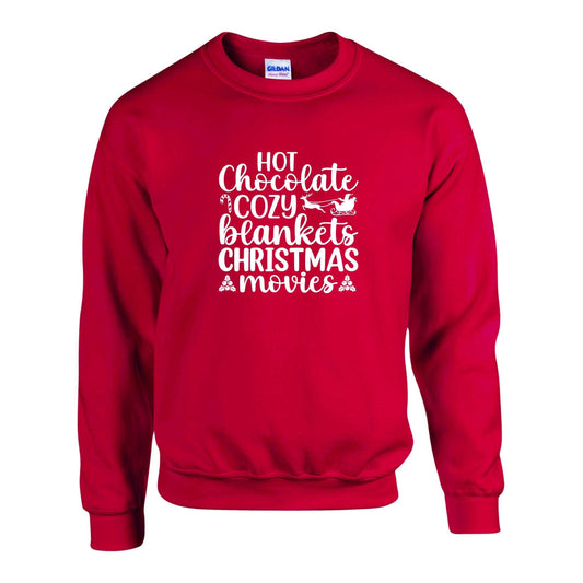Hot Chocolate, Cozy Blankets & Xmas Movies Unisex Sweatshirt