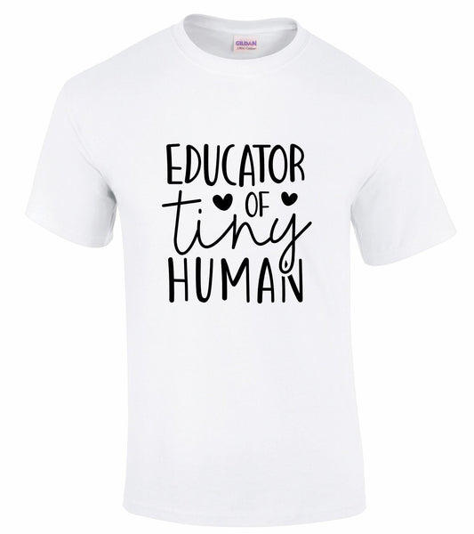Educator Of Tiny Human Unisex T-shirt