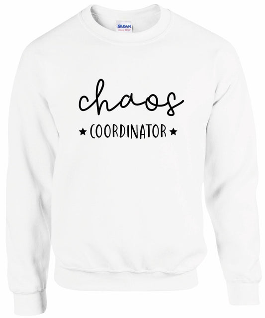Chaos Coordinator Unisex Sweatshirt