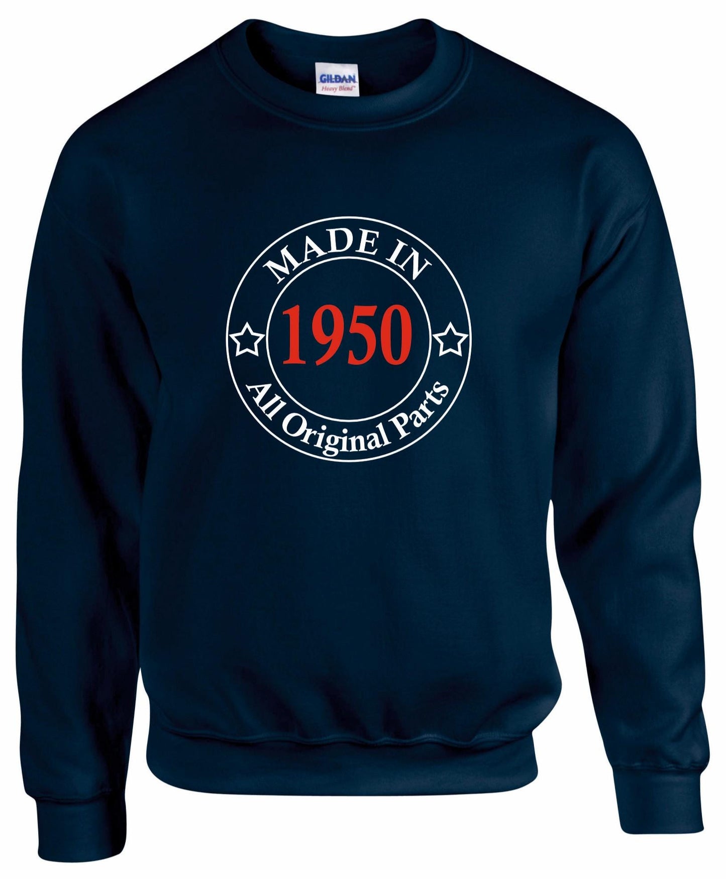 Made In 1950's Unisex Sweatshirt