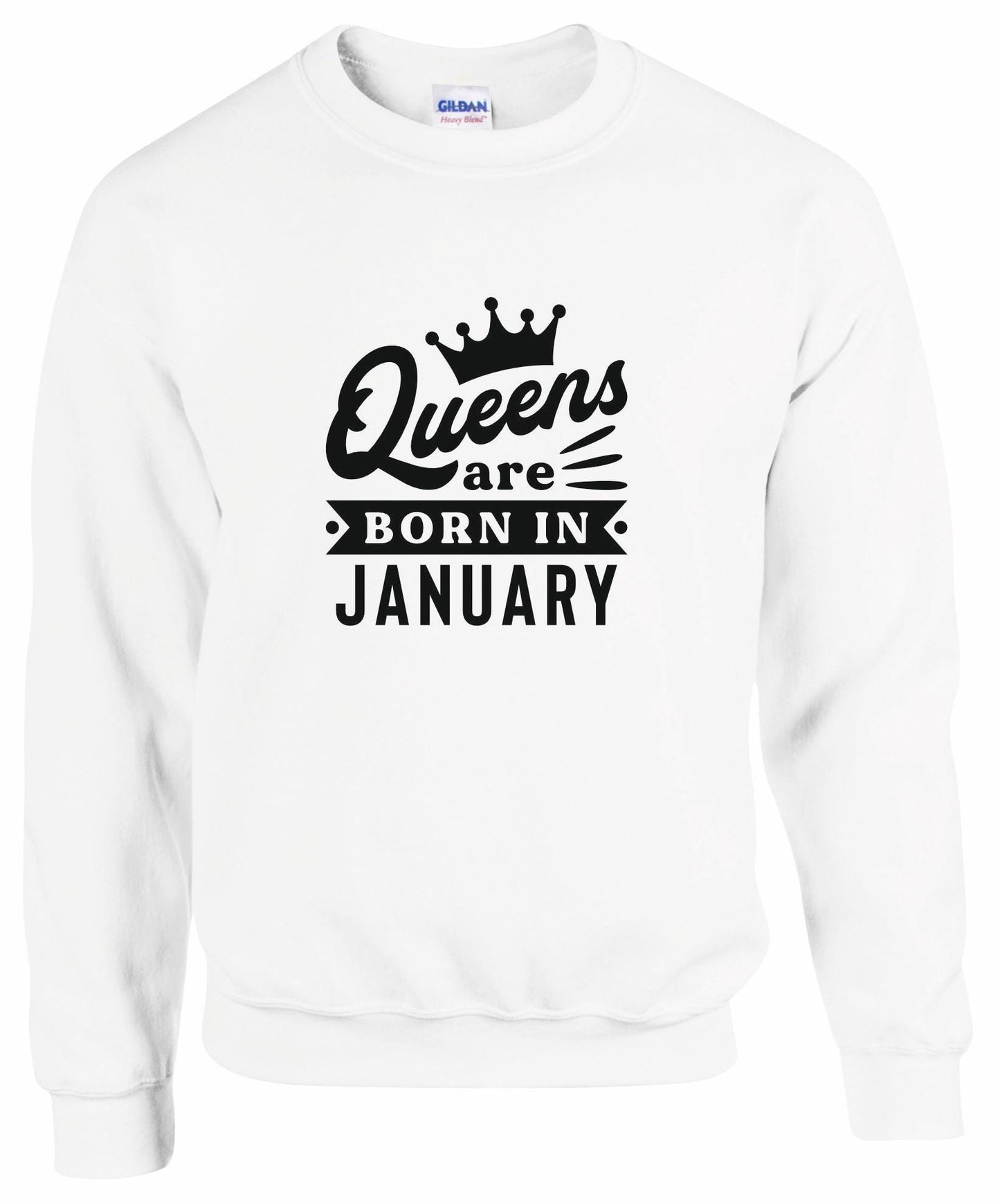 Queens Are Born In January Sweatshirt