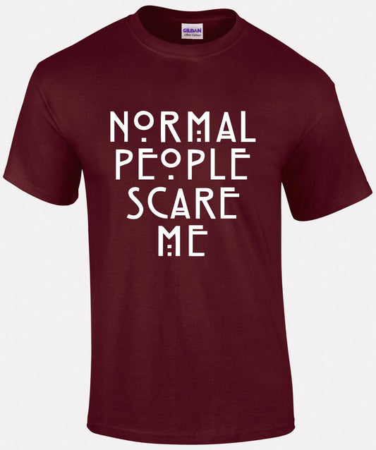 Normal People Scare Me Unisex T-shirt