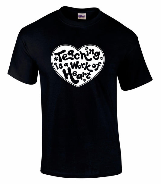 Teaching Is A Work Of Heart Unisex T-shirt