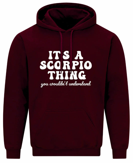 It's A Scorpio Thing Unisex Hoodie
