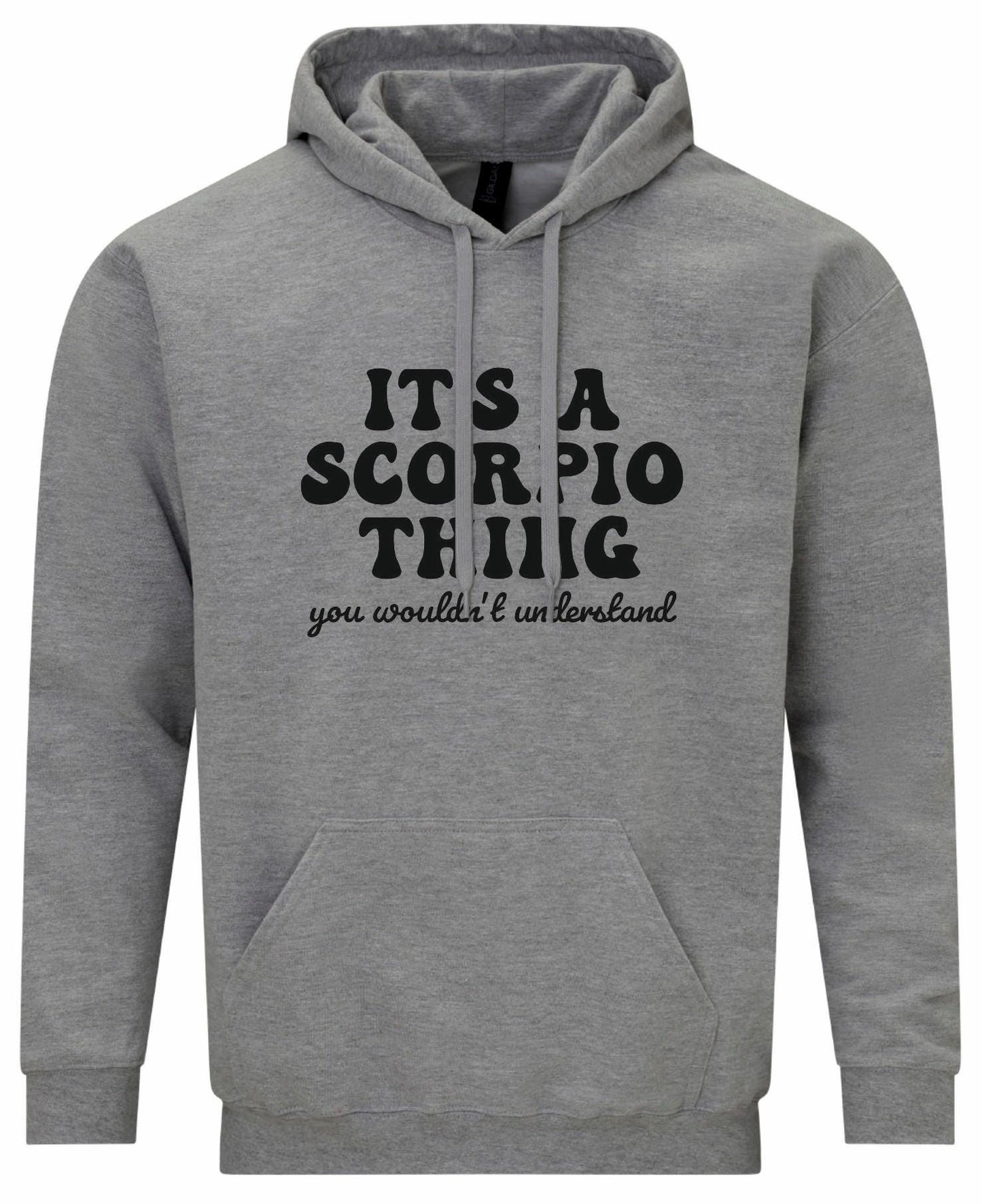 It's A Scorpio Thing Unisex Hoodie